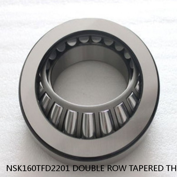 NSK160TFD2201 DOUBLE ROW TAPERED THRUST ROLLER BEARINGS