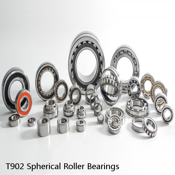 T902 Spherical Roller Bearings
